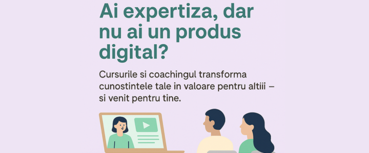 Episodul 6 – Cursuri si Coaching Online: cum sa creezi si sa monetizezi continut educativ